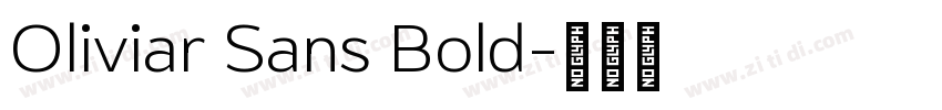 Oliviar Sans Bold字体转换